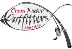 Cross Water Outfitters Christian Fishing Ministry